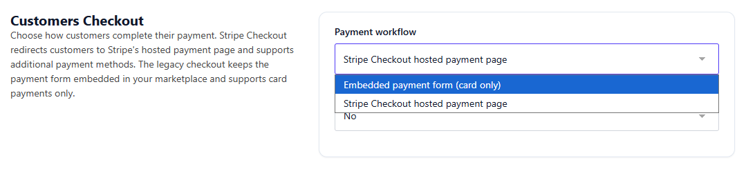 The Payment workflow selector showing both options — “Embedded payment form (card only)” and “Stripe Checkout hosted payment page” — with the Stripe Checkout option selected